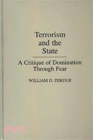 Summary: Terrorism and the State: A Critique of Domination Through Fear
